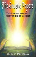 Book cover of Gnostic Papers: The Undiscovered Mystery of Christ