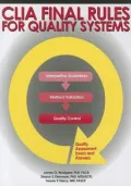 CLIA Final Rules for Quality Systems: Quality Assessment Issues and Answers