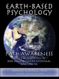 Earth-Based Psychology: Path Awareness from the Teachings of Don Juan, Richard Feynman, and Lao Tse