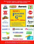 Bond's Franchise Guide 2004: The Franchise Industry's Definitive Annual Guide to over 1,000 Franchise Opportunities