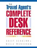 Travel Agent's Complete Desk Reference
