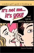 It's Not Me, It's You