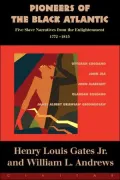 Pioneers of the Black Atlantic: Five Slave Narratives from the Enlightenment, 1772-1815