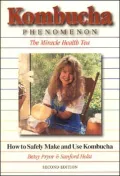 Kombucha Phenomenon: The Miracle Health Tea,2nd Edition