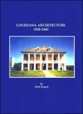 Louisiana Architecture, 1820-1840