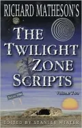 Richard Matheson's The Twilight Zone Scripts, Volume 2