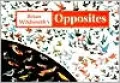 Brian Wildsmith's Opposites