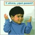 Y Ahora, Que Pasara?