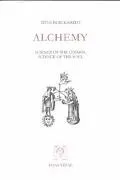Alchemy Science of the Cosmos, Science of the Soul