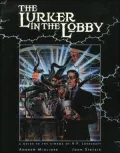 The Lurker in the Lobby: A Guide to the Cinema of H. P. Lovecraft