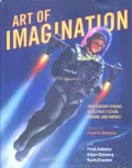 Art of Imagination 20th Century Visions of Science Fiction, Horror, and Fantasy