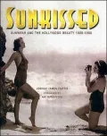 Sunkissed: Swimwear and the Hollywood Beauty