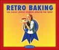 Retro Baking : 100 Classic Contest Winners Updated for Today