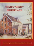 Utah's Dixie Birthplace