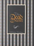The Dead Secret