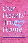 Our Heart's True Home