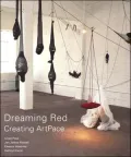 Dreaming Red: Creating ArtPace