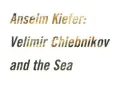 Velimir Chlebnikov and the Sea