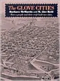 Glove Cities: How a People and Their Craft Built Two Cities