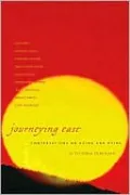 Journeying East: Conversations of Aging and Dying