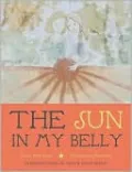 The Sun in My Belly