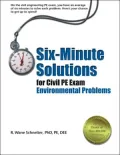 Six-Minute Solutions for Civil Pe Exam Environmental Problems