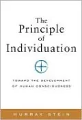 The Principle of Individuation: Toward the Development of Human Consciousness