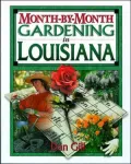 Month by Month Gardening in Louisiana