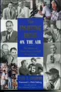 Fighting Irish on the Air: The History of Notre Dame Football Broadcasting