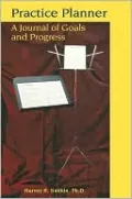 Practice Planner: A Journal of Goals and Progress