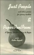 Just People and Paper - Pen - Poem: A Young Writer's Way to Begin