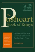 The Pushcart Book of Essays: The Best Essays From a Quarter Century of the Pushcart Prize
