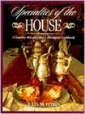 Specialties of the House