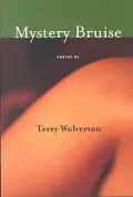 Mystery Bruise: Poems