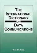 The International Dictionary of Data Communications