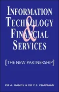 Information Technology & Financial Services The New Partnership