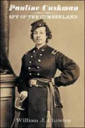 Spy of the Cumberland: An Accounting and Memorandum of Her Life
