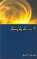 Living by the Word