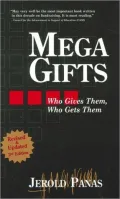 Mega Gifts: Who Gives Them, Who Gets Them?