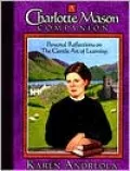 Charlotte Mason Companion: Personal Reflections on the Gentle Art of Learning