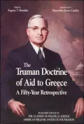 The Truman Doctrine of Aid to Greece: A Fifty-Year Retrospective