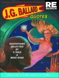 J. G. Ballard: Quotes: Does the Future Have a Future?