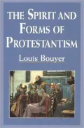 Spirit and Forms of Protestantism
