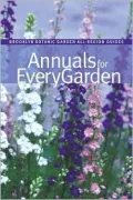 Annuals for Every Garden (Brooklyn Botanic Garden All-Region Guides)