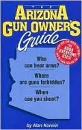 The Arizona Gun Owner's Guide
