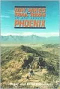 Day Hikes and Trail Rides in and around Phoenix