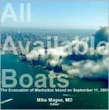 All Available Boats: The Evacuation of Manhattan Island on September 11 2001