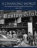 A Changing World: New England In The Photographs Of Verner Reed, 1950-1972