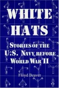 White Hats: Stories of the U.S. Navy before World War II