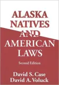 Alaska Natives and American Laws